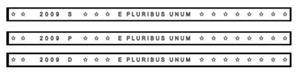 Edge lettering of three coins manufactured in San Francisco, Philadelphia and Denver with the year 2009 and E Pluribus Unum.